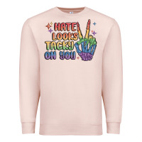 Pale Pink hate looks tacky on you pride Premium Sweatshirt - MaliasSmallBusiness