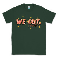Sports Green we out teacher Classic Tee - JahusDesignShop