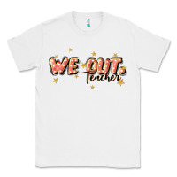 White we out teacher Classic Tee - JahusDesignShop