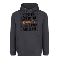 Smoke i look great in orange don't play with me Heavyweight Hoodie - MaliasSmallBusiness
