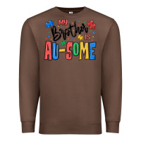 Chestnut my brother is ausome autism Premium Sweatshirt - MaliasSmallBusiness