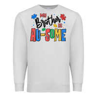 My Brother Is Ausome Autism Premium Sweatshirt | Teevron