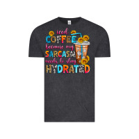 Vintage Black iced coffee because my sarcasm needs to stay hydra Vintage Tee - Zillion Design Studio