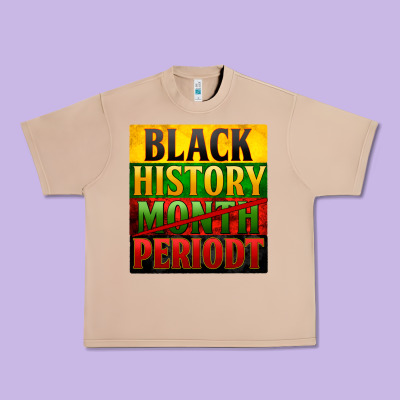 Black History Month Periodt Urban Heavy Tee Designed By Zillion Design Studio