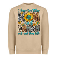 Mushroom i have two titles mom and nanny and i rock them bo Heavyweight Sweatshirt - Zillion Design Studio