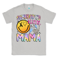 Moon Dust somebody's feral mama Classic Tee - JahusDesignShop