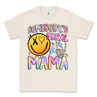 Natural somebody's feral mama Classic Tee - JahusDesignShop