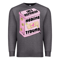 Charcoal Heather let's normalize healing trauma Premium Sweatshirt - MaliasSmallBusiness