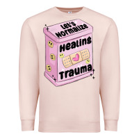 Pale Pink let's normalize healing trauma Premium Sweatshirt - MaliasSmallBusiness