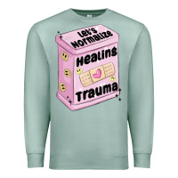 Seafoam let's normalize healing trauma Premium Sweatshirt - MaliasSmallBusiness