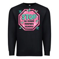 Black stop no energy vampires allowed Premium Sweatshirt - MaliasSmallBusiness