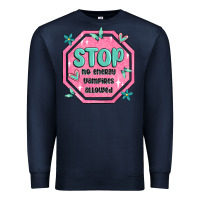 Navy stop no energy vampires allowed Premium Sweatshirt - MaliasSmallBusiness