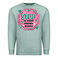 Seafoam stop no energy vampires allowed Premium Sweatshirt - MaliasSmallBusiness