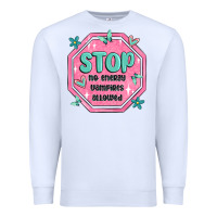 White stop no energy vampires allowed Premium Sweatshirt - MaliasSmallBusiness