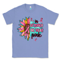 Colony Blue sunflower in october we wear pink Classic Tee - AdoDesignShop