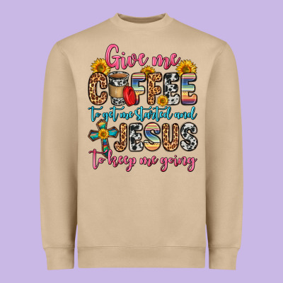 Give Me Coffee To Get Me Started And Jesus To Keep Heavyweight Sweatshirt Designed By Zillion Design Studio