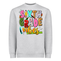 Heather Grey sixth grade vibes Heavyweight Sweatshirt - texasbilliewilder