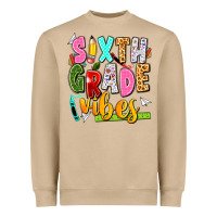 Sixth Grade Vibes Heavyweight Sweatshirt | Teevron