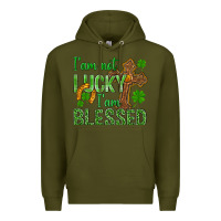 Army Green I Am Not Lucky I Am Blessed St. Patricks Premium Hoodie - BundleAndBundleShop