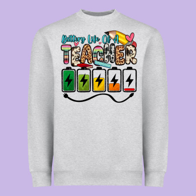 Battery Life Of A Teacher Heavyweight Sweatshirt Designed By Zillion Design Studio
