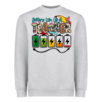 Heather Grey battery life of a teacher Heavyweight Sweatshirt - Zillion Design Studio