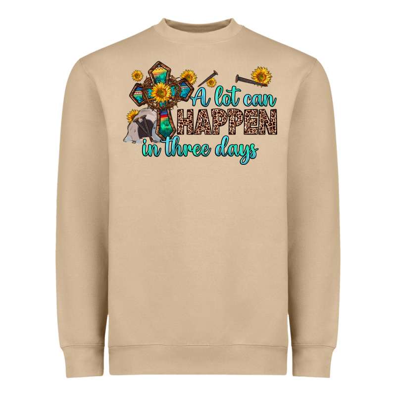 A Lot Can Happen In Three Days Heavyweight Sweatshirt by Zillion Design Studio | Teevron