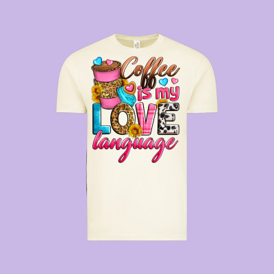 Coffee Is My Love Language Vintage Tee Designed By Zillion Design Studio