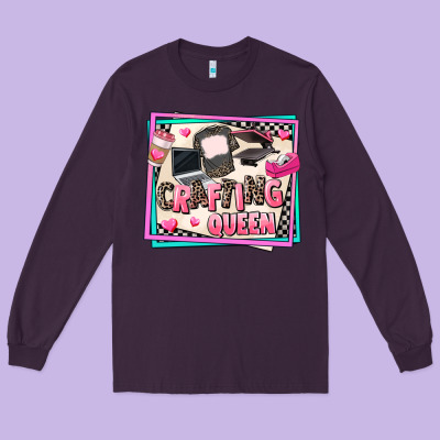 Crafting Queen Long Sleeve Tee Designed By Adodesignshop