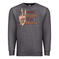 Charcoal Heather more tattoos less anxiety Premium Sweatshirt - MaliasSmallBusiness