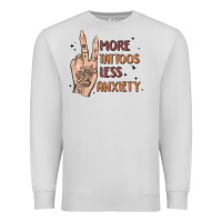 Dove Grey more tattoos less anxiety Premium Sweatshirt - MaliasSmallBusiness