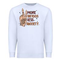White more tattoos less anxiety Premium Sweatshirt - MaliasSmallBusiness