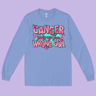 Cancer Pick Up The Wrong Girl Long Sleeve Tee Designed By Adodesignshop