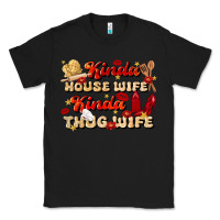 Black kinda house wife kinda thug wife Classic Tee - JahusDesignShop