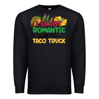 Black i enjoy romantic walks to the taco truck Premium Sweatshirt - MaliasSmallBusiness