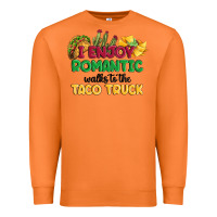 Carrot i enjoy romantic walks to the taco truck Premium Sweatshirt - MaliasSmallBusiness
