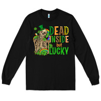 Black dead inside but lucky  with skeleton Long Sleeve Tee - AdoDesignShop