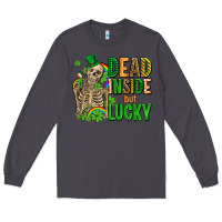 Smoke dead inside but lucky  with skeleton Long Sleeve Tee - AdoDesignShop