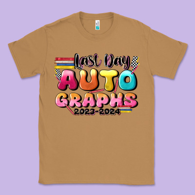 Last Day Autographs Classic Tee Designed By Jahusdesignshop