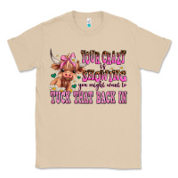 Mushroom your crazy is showing you might want to tuck that Classic Tee - AdoDesignShop