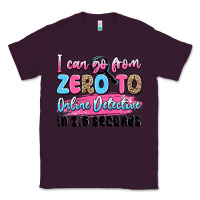 Plum i can go from zero to online detective in 2.5 seco Classic Tee - JahusDesignShop