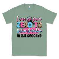 Sage i can go from zero to online detective in 2.5 seco Classic Tee - JahusDesignShop