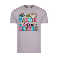 Vintage Zinc no talkie before coffee Vintage Tee - Zillion Design Studio