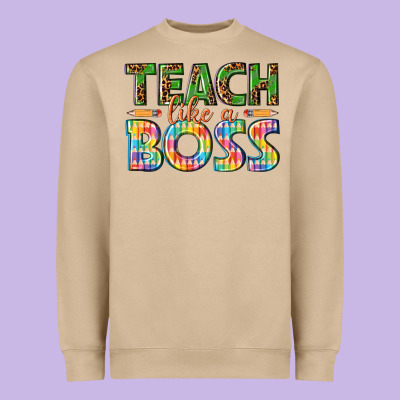 Teach Like A Boss Heavyweight Sweatshirt Designed By Texasbilliewilder