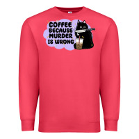 Cardinal coffee because murder is wrong Premium Sweatshirt - MaliasSmallBusiness
