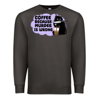 Smoke coffee because murder is wrong Premium Sweatshirt - MaliasSmallBusiness