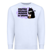 White coffee because murder is wrong Premium Sweatshirt - MaliasSmallBusiness