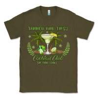 Army Green tanned and tipsy cocktail club sip and chill Classic Tee - JahusDesignShop