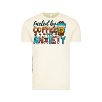 Fueled By Coffee And Anxiety Vintage Tee | Teevron