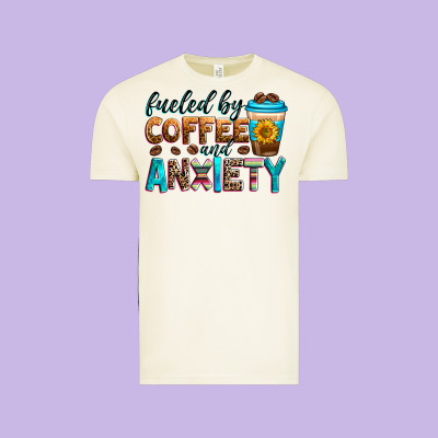 Fueled By Coffee And Anxiety Vintage Tee Designed By Zillion Design Studio
