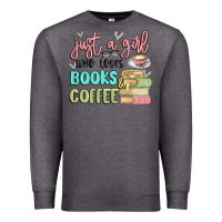 Charcoal Heather just a girl who loves books and coffee Premium Sweatshirt - MaliasSmallBusiness